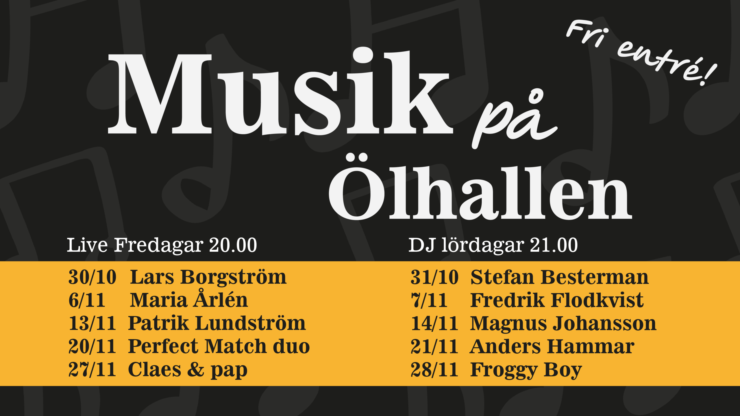Musikschema Carlstad ölhall